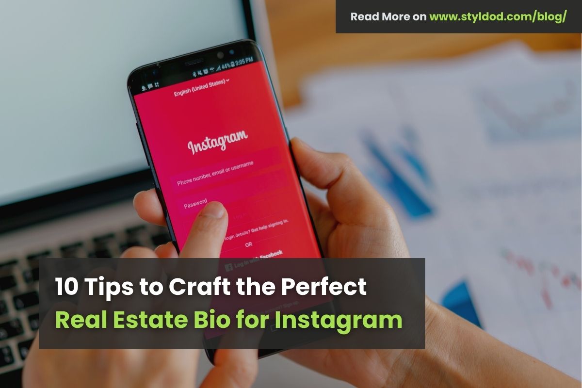 10 Tips to Craft the Perfect Real Estate Bio for Instagram